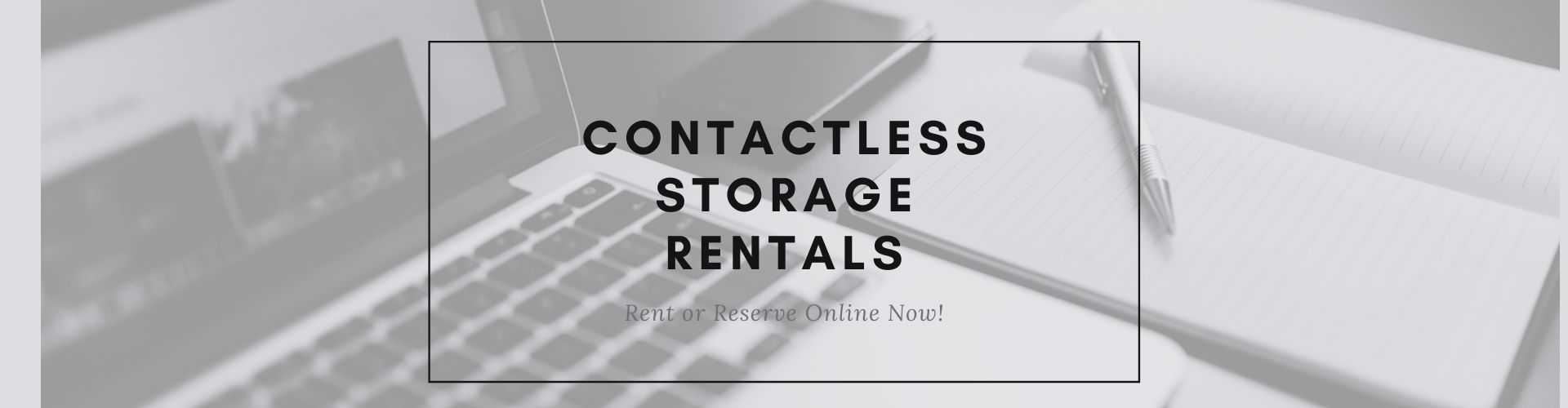 Contactless Storage Rentals - Salisbury Storage Warehouse